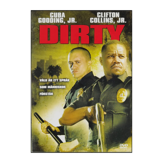 Dirty