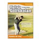 Simon Holmes: Digitala Golfskolan