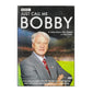 Bobby Robson: Just Call Me Bobby