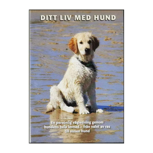 Ditt Liv Med Hund