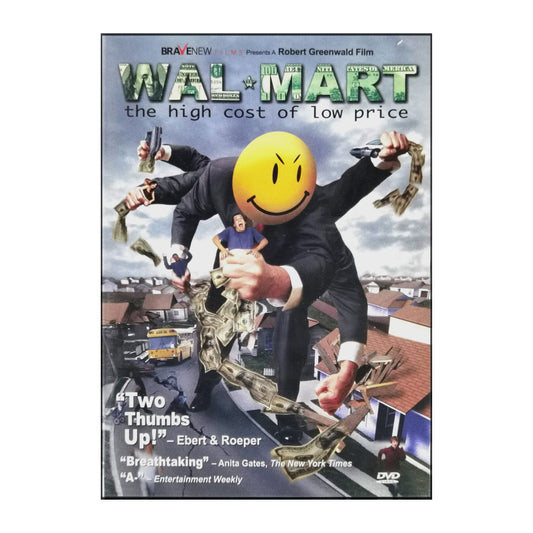 Wal-Mart: The High Cost Of Low Price