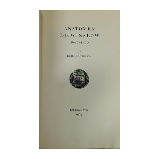 Egill Snorrason: Ανατοmen J.-B. Winslow 1669-1760