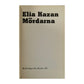 Elia Kazan: Mördarna