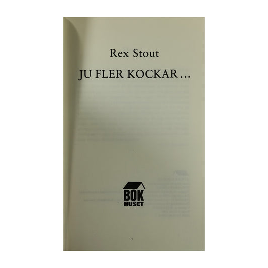 Rex Stout: Ju Fler Kockar