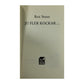 Rex Stout: Ju Fler Kockar