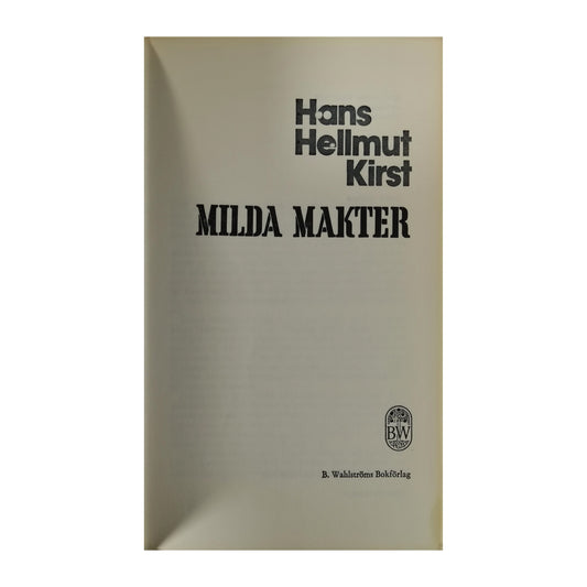 Hans Hellmut Kirst: Milda Makter