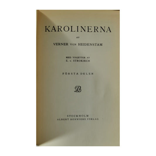 Verner Von Heidenstam: Karolinerna 1