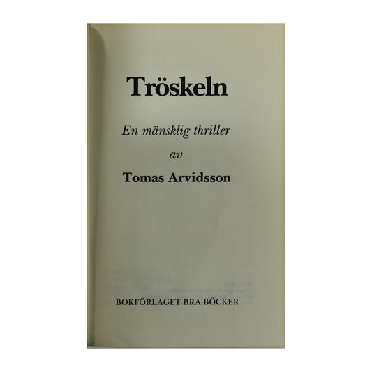 Tomas Arvidsson: Tröskeln