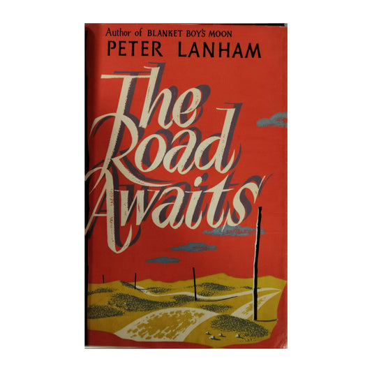 Peter Lanham: The Road Awaits