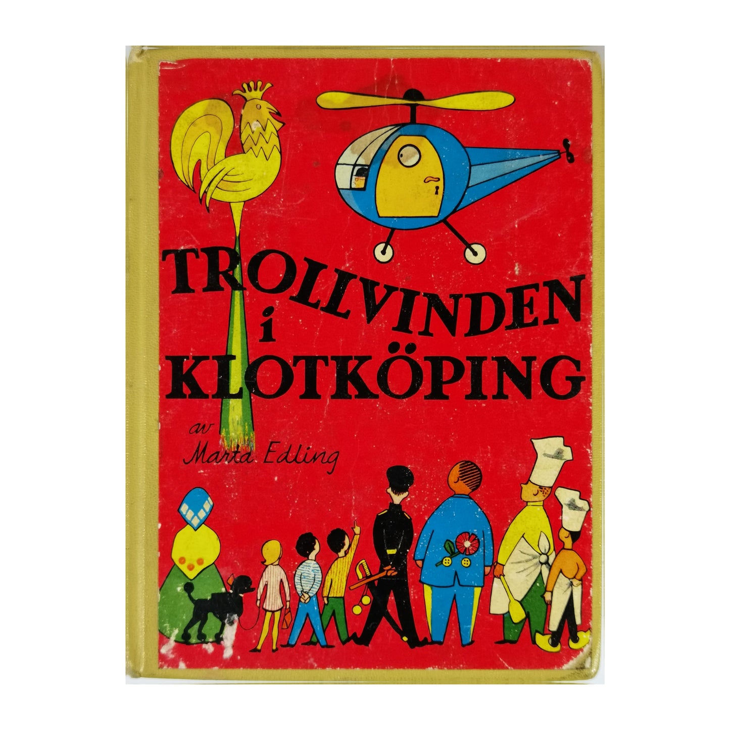 Marta Edling: Trollvinden I Klotköping