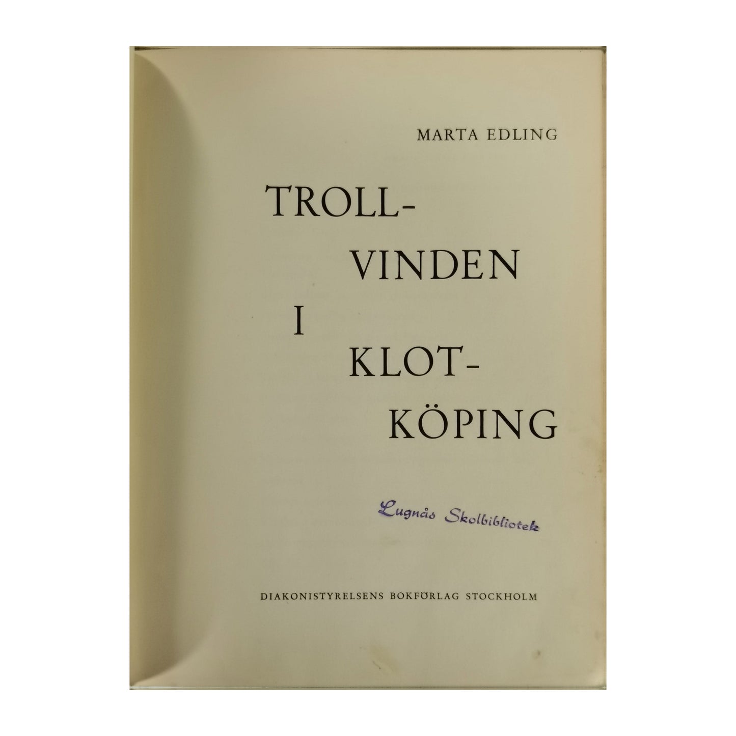 Marta Edling: Trollvinden I Klotköping