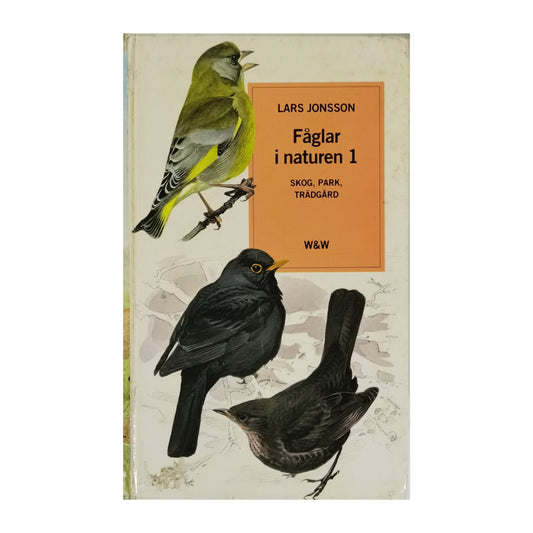 Lars Jonsson: Fåglar I Naturen 1