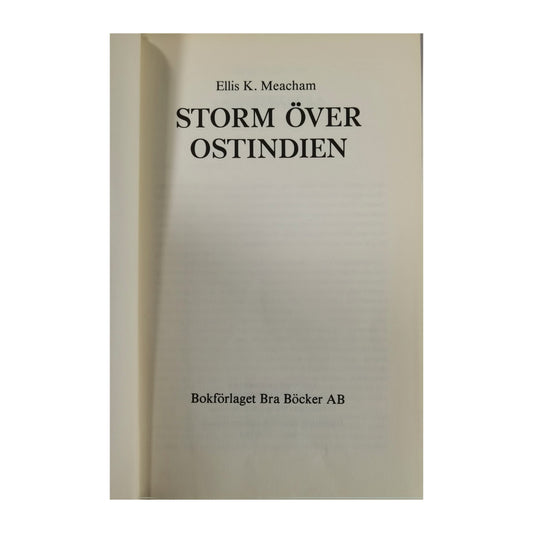 Ellis K. Meacham: Storm Över Ostindien