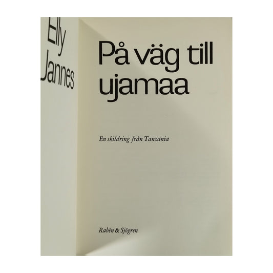 Elly Jannes: På Väg Till Ujamaa