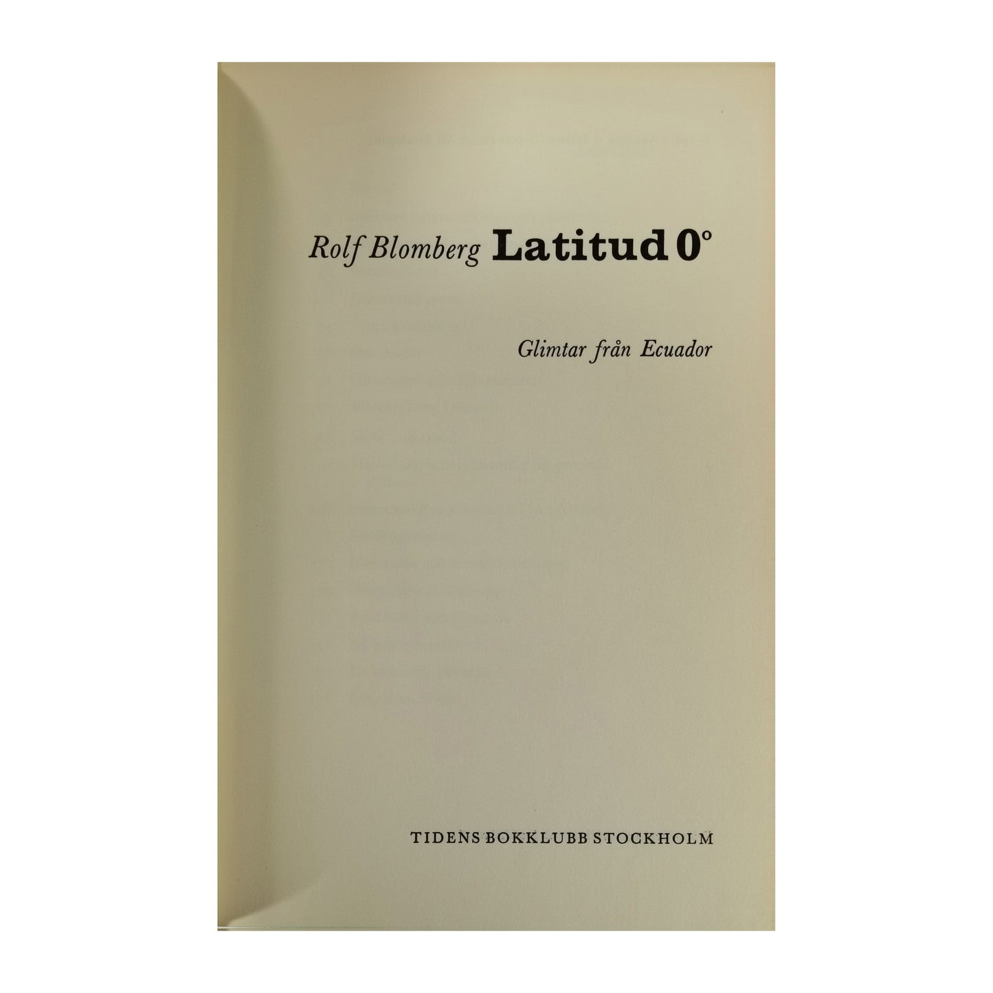Rolf Blomberg: Latitud 0°
