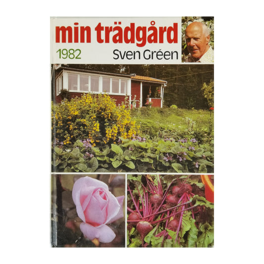 Sven Green: Min Trädgård 1982