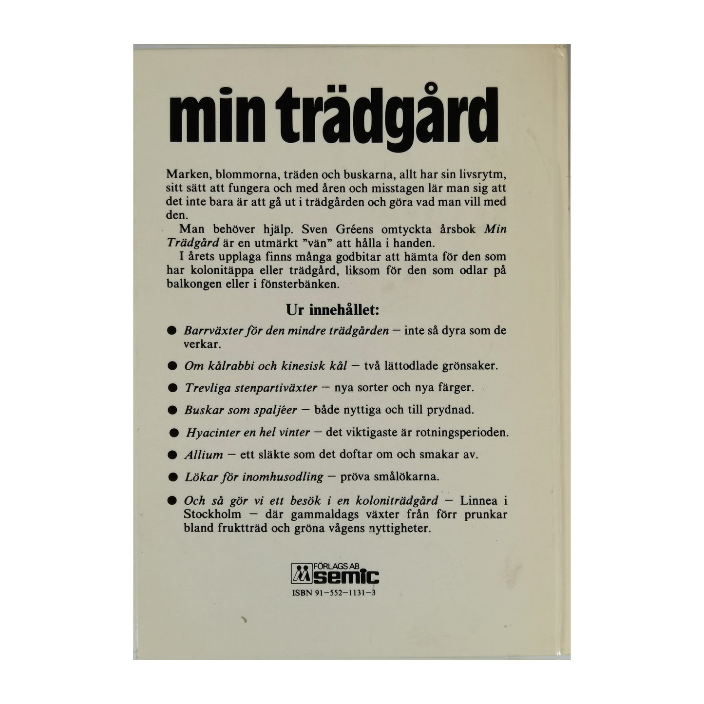 Sven Green: Min Trädgård 1982