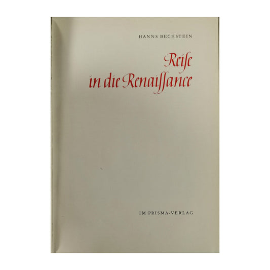 Hanns Bechstein: Reife In Die Renaissance