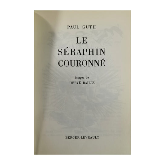 Paul Guth: Le Seraphin Couronné
