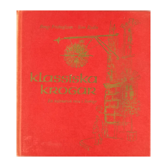 Bengt Frithiofsson: Klassiska Krogar