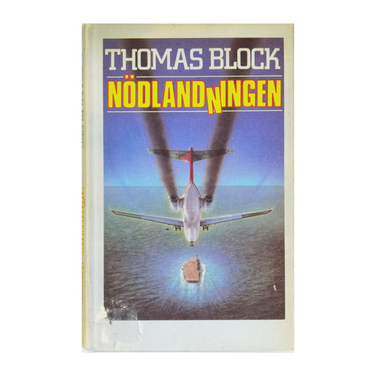Thomas Block: Nödlandningen