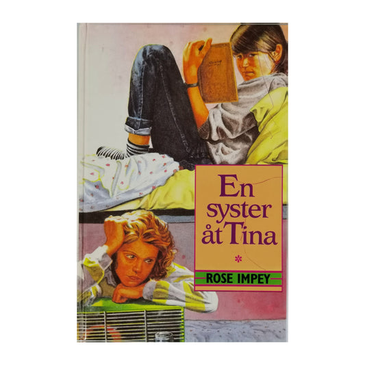 Rose Impey: En Syster Åt Tina