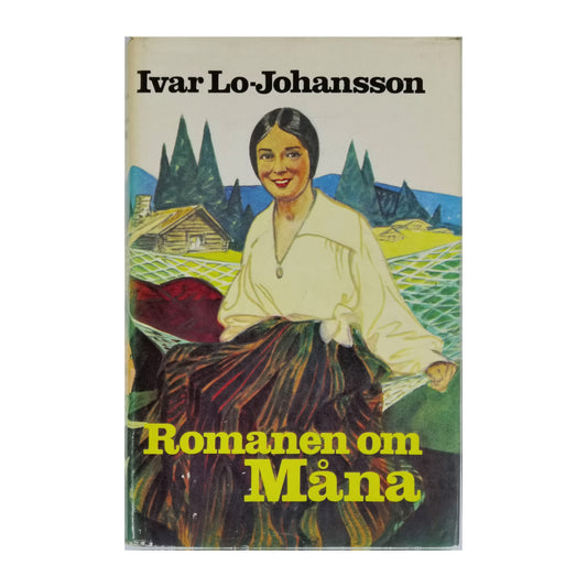 Ivar Lo-Johansson: Romanen Om Måna