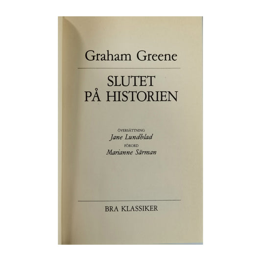 Graham Greene: Slutet På Historien
