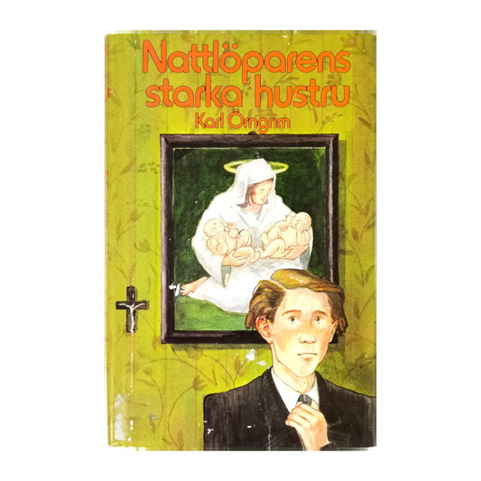 Karl Örngrim: Nattlöparens Starka Hustru