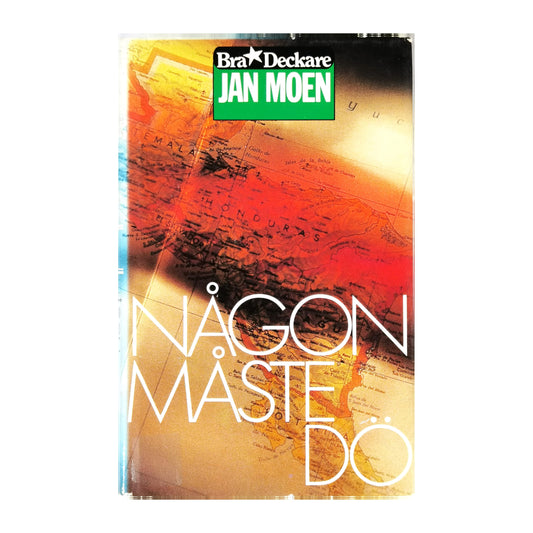 Jan Moen: Någon Måste Dö