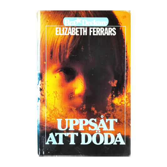 Elizabeth Ferrars: Uppsåt Att Döda
