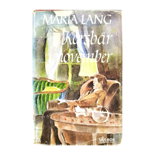 Maria Lang: Körsbär I November