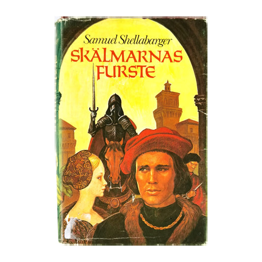 Samuel Shellabarger: Skälmarnas Furste