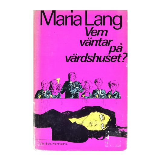 Maria Lang: Vem Väntar På Värdshuset