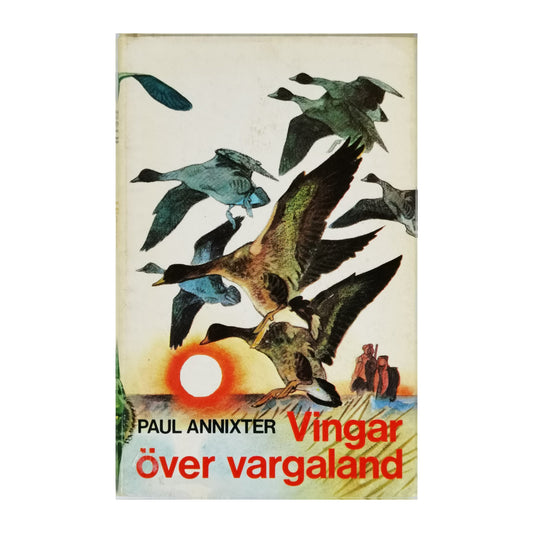 Paul Annixter: Vingar Över Vargaland