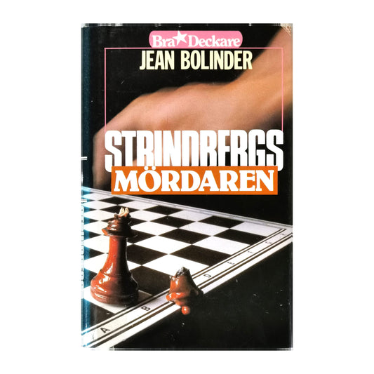 Jean Bolinder: Strindbergs Mördaren