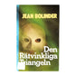 Jean Bolinder: Den Rätvinkliga Triangeln