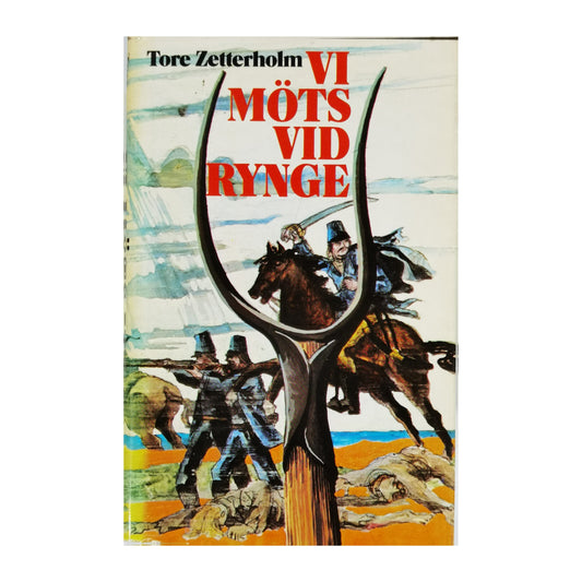 Tore Zetterholm: Vi Möts Vid Rynge