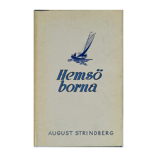 August Strindberg: Hemsöborna
