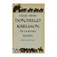 Evert Taube: Don Diego Karlsson De La Rosas Roman