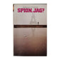 Bernhard Peterson: Spion Jag