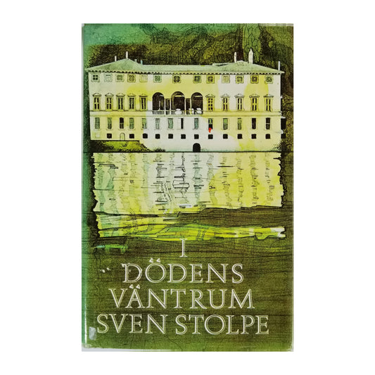 Sven Stolpe: I Dödens Väntrum