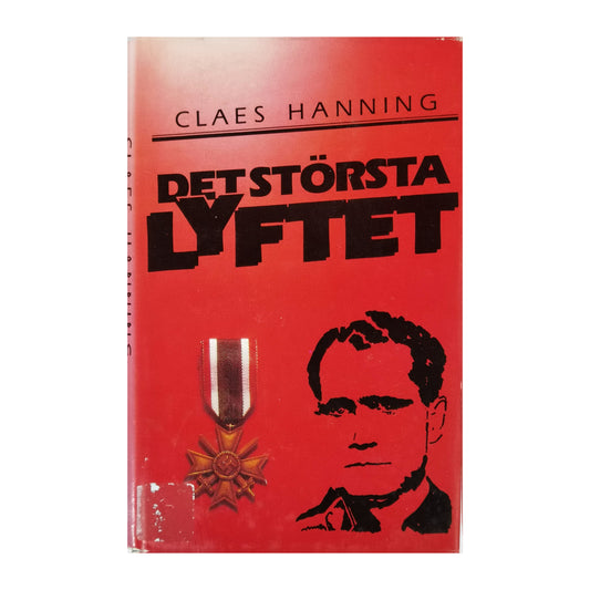 Claes Hanning: Det Största Lyftet