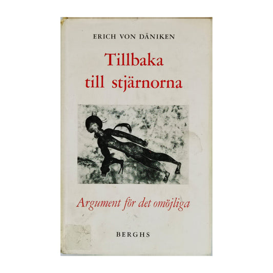 Erich Von Däniken: Tillbaka Till Stjärnorna
