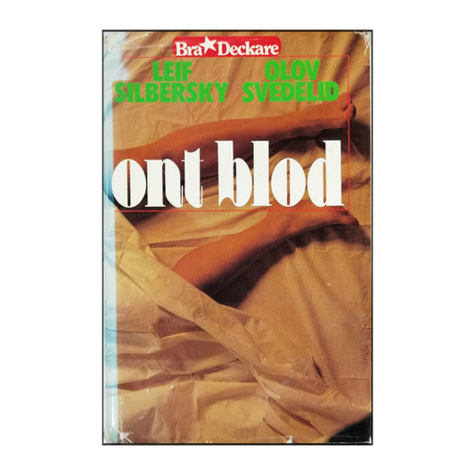 Leif Silbersky & Olov Svedelid: Ont Blod