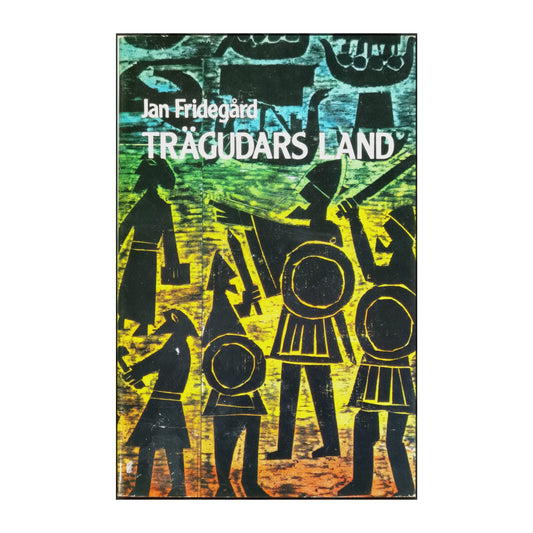 Jan Fridegård: Trägudars Land