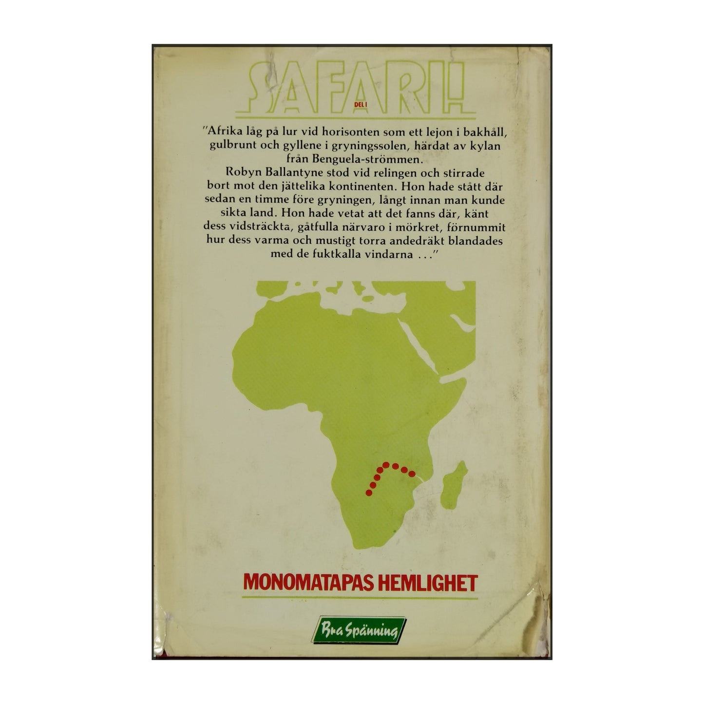 Wilbur Smith: Safari 1 Monomatapas Hemlighet