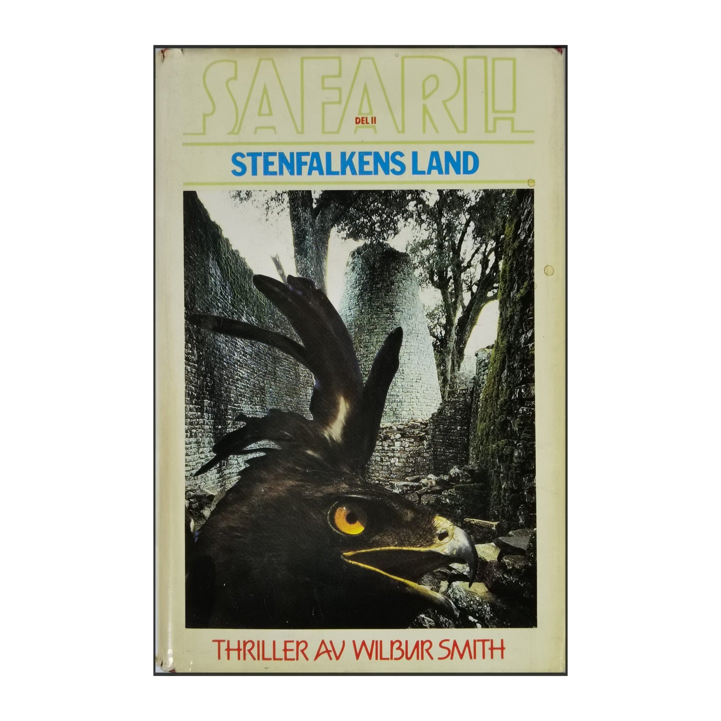 Wilbur Smith: Safari 2 Stenfalkens Land