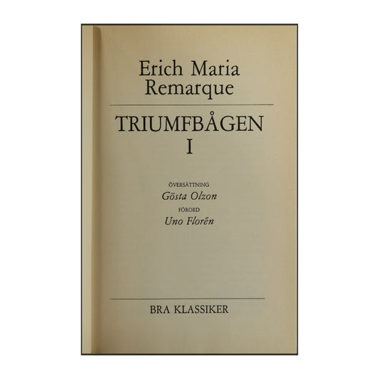 Erich Maria Remarque: Triumfbågen 1