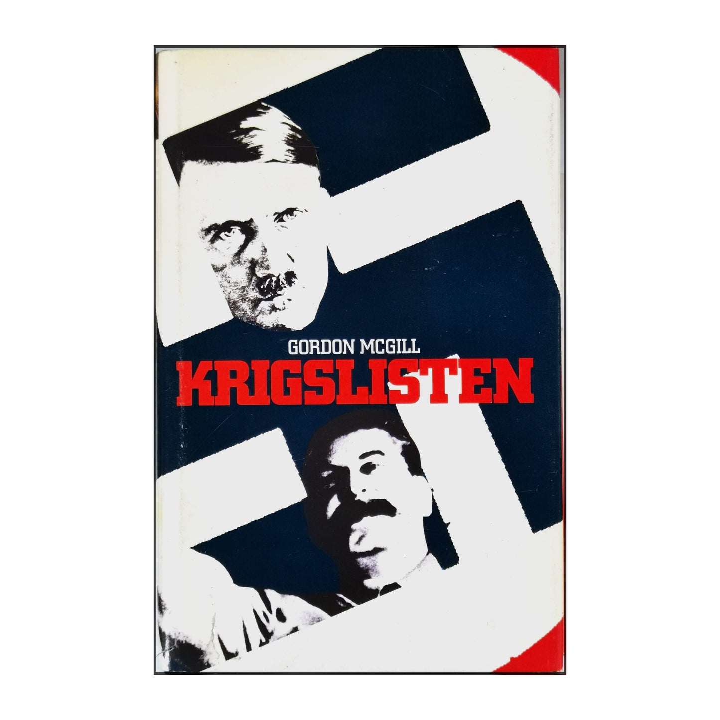 Gordon Mcgill: Krigslisten